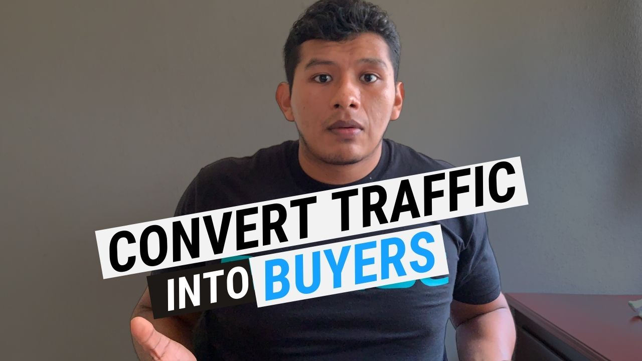 how to convert traffic into buyers