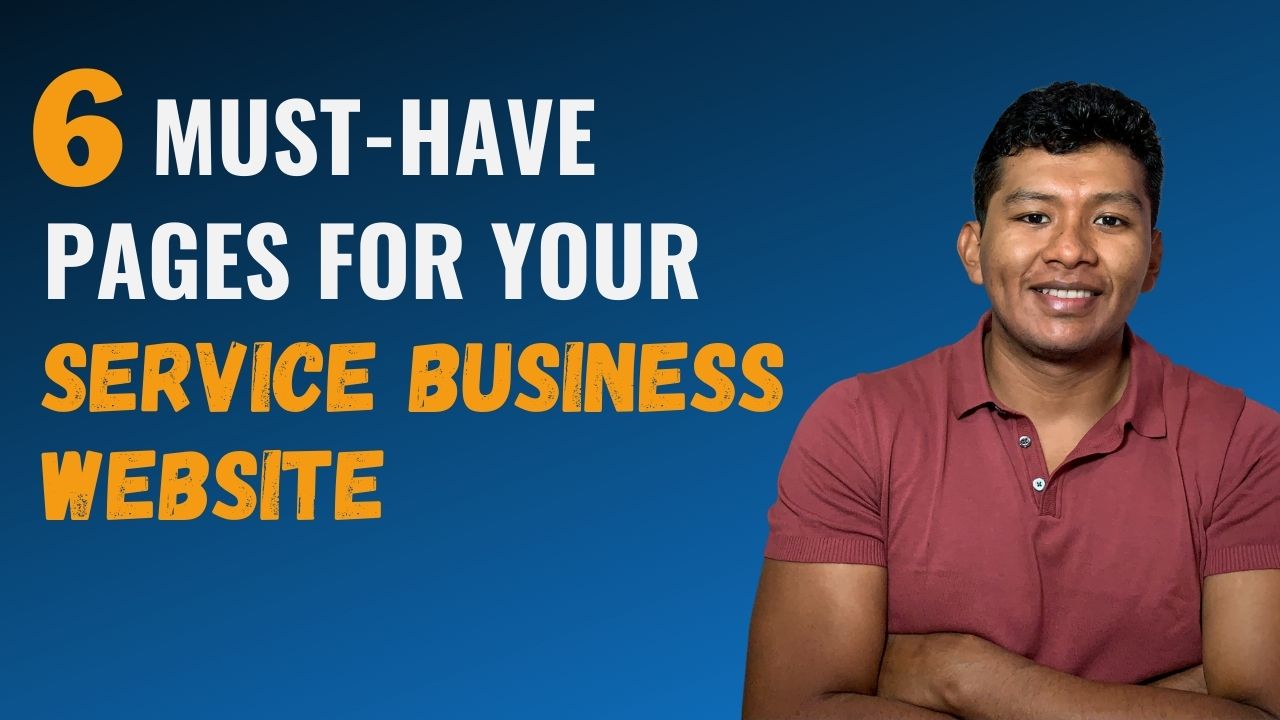 6 Must Haves Pages For A Service Business Website